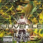 Juvenile - Project English
