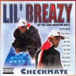 Lil' Breazy - Checkmate
