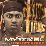 Mystikal - Let's Get Ready