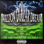 Million Dollar Dream - The High Powered Double Album