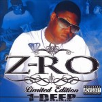Z-Ro - 1-Deep (Limited Edition)