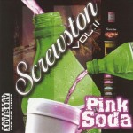 Screwston Vol. II: Pink Soda
