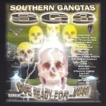 Southern Gangstas SG3: We Ready For War!!