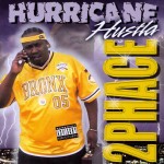 2Phace - Hurricane Hustla