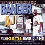 AJ - Trunk Banger