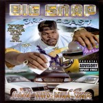 Big Snap - Leanin' Hard Down South