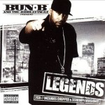 Bun B & The Middlefingaz Present Legends