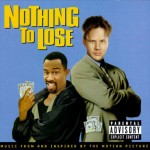 Nothing To Lose (Music From And Inspired By The Motion Picture)