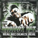 Project Pat - Real Recognize Real