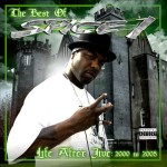 Spice 1 - Life After Jive - 2000 To 2005
