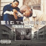 Big Tymers - Hood Rich