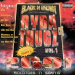 Black N Brown - Ryda Thugz Vol. 1