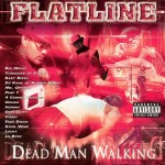 Flatline - Dead Man Walking