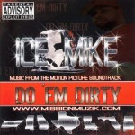 Ice Mike - Do 'Em Dirty