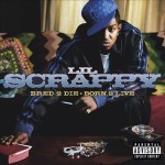 Lil Scrappy - Bred 2 Die • Born 2 Live