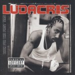 Ludacris - Back For The First Time