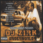 Orange Mound Presents DJ Zirk - Underworld