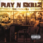 Play-N-Skillz - The Process