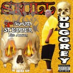 Skull Duggrey - 3rd Ward Stepper: The Album