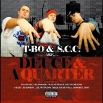 T-Bo & S.C.C. - Deuce & A Quarter