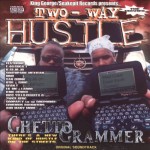 Two-Way Hustle: Ghetto Grammer