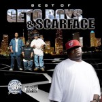 Geto Boys & Scarface - Best Of...