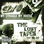 Lil' O - My Struggle My Hustle (The Lost Tapes)