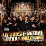 Lil Boosie, Webbie, Foxx & Trill Fam - Survival Of The Fittest