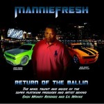 Mannie Fresh - Return Of The Ballin