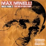 Max Minelli - Max Pain 2 (The Rise Of Max Pain)