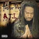 Pastor Troy - A.T.L. A-Town Legend