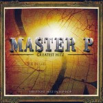 Master P - Greatest Hitz