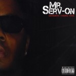 Mr. Serv-On - Gangsta 1 More Time