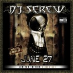 DJ Screw - June 27 (Limited Edition)