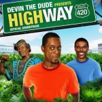 Devin The Dude Presents Highway: Official Soundtrack