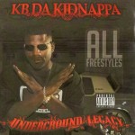KB Da Kidnappa - Underground Legacy