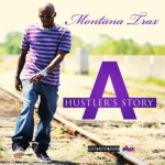 Montana Trax - A Hustler's Story