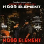 Murder One & Wash-Off - Hood Element