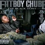 Fatboy Chubb - The Black Tony