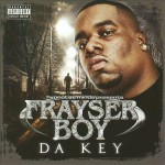 Frayser Boy - Da Key