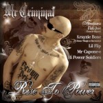 Mr. Criminal - Rise To Power