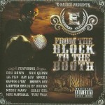 X-Raided Presents E - From The Block To The Booth