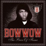 Bow Wow - The Price Of Fame