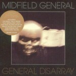 Midfield General - General Disarray