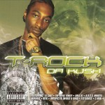 T-Rock - Da Kush
