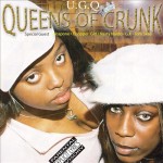 U.G.Q. - Queens Of Crunk