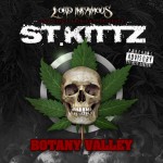 Lord Infamous & Black Rain Ent. Presents St. Kittz - Botany Valley