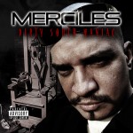 Merciles - Dirty South Maniac