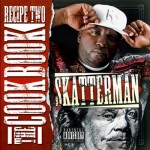 Skatterman - The Cook Book: Recipe Two