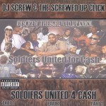DJ Screw & The Screwed Up Click - Soldiers United For Cash Vol. 2